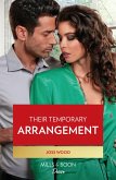 Their Temporary Arrangement (Dynasties: Calcott Manor, Book 2) (Mills & Boon Desire) (eBook, ePUB)