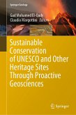 Sustainable Conservation of UNESCO and Other Heritage Sites Through Proactive Geosciences (eBook, PDF)