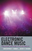 Electronic Dance Music (eBook, ePUB) Electronic Dance Music (eBook, ePUB)