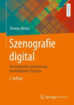 Szenografie digital (eBook, PDF) - Moritz, Thomas