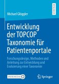 Entwicklung der TOPCOP Taxonomie für Patientenportale (eBook, PDF)