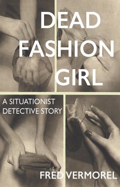 Dead Fashion Girl (eBook, ePUB) - Vermorel, Fred