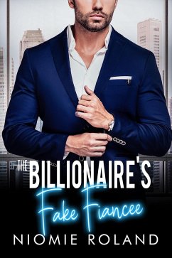 Cover The Billionaire's Fake Fiancée (French Conquests, #1) (eBook, ePUB)