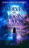 Wolves of Loon Lake The Complete Series (eBook, ePUB)