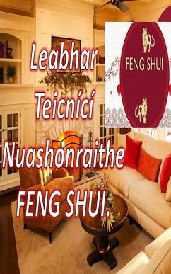 Leabhar Teicnící Nuashonraithe Feng Shui. (eBook, ePUB) - Pinto, Edwin