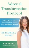 Adrenal Transformation Protocol (eBook, ePUB)