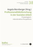 Professionalitätsforschung in der Sozialen Arbeit (eBook, PDF)