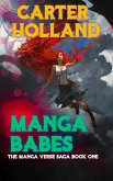 Manga Babes (The Mangaverse Saga, #1) (eBook, ePUB)