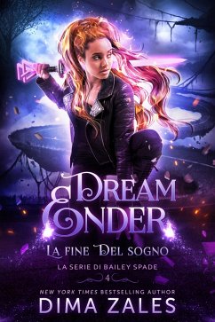 La fine del sogno (eBook, ePUB) - Zales, Dima