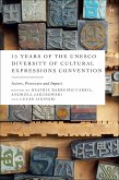 15 Years of the UNESCO Diversity of Cultural Expressions Convention (eBook, ePUB)