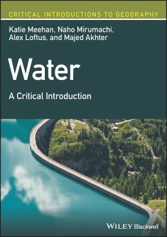 Water (eBook, PDF) - Meehan, Katie; Mirumachi, Naho; Loftus, Alex; Akhter, Majed