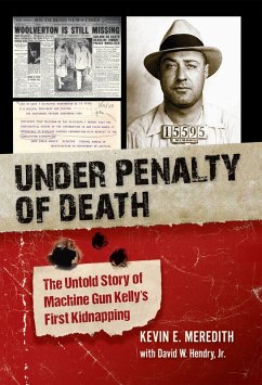 Under Penalty of Death (eBook, ePUB) - Meredith, Kevin E.; Hendry, Jr.