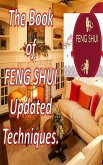 The Book of Feng Shui Updated Techniques. (eBook, ePUB)