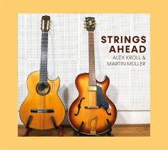 Strings Ahead - Müller,Martin/Kroll,Alex