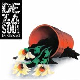 De La Soul Is Dead De La Soul Is Dead