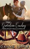 Her Guardian Cowboy (Unforgettable Cowboys, #6) (eBook, ePUB)