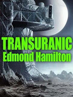 Transuranic (eBook, ePUB) - Hamilton, Edmond
