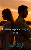 Luchando por el Hogar (PEM) (eBook, ePUB)