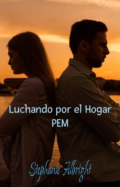 Luchando por el Hogar (PEM) (eBook, ePUB) Luchando por el Hogar (PEM) (eBook, ePUB)