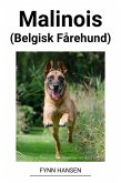 Malinois (Belgisk Fårehund) (eBook, ePUB) Malinois (Belgisk Fårehund) (eBook, ePUB)