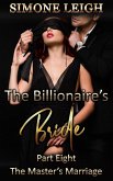 The Master's Marriage (The Billionaire's Bride, #8) (eBook, ePUB)