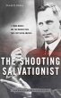 The Shooting Salvationist: J. Frank... - Bild 1