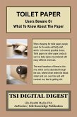 Toilet Paper- Users Beware or What To Know About The Paper (eBook, ePUB)