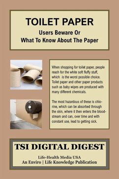 Toilet Paper- Users Beware or What To Know About The Paper (eBook, ePUB) - Mouchette, Pierre