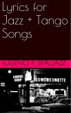 Lyrics for Jazz + Tango songs (eBook, ePUB)