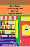Quick Guide to Increasing Sales for Your Magnetic E-Book (eBook, ePUB)