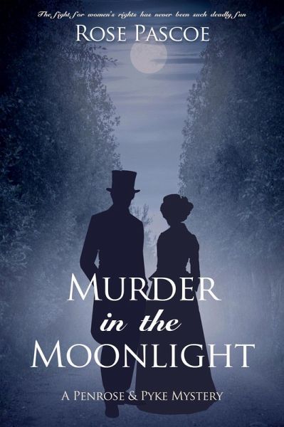Murder in the Moonlight (Penrose & Pyke Mysteries, #4) (eBook, ePUB) Murder in the Moonlight (Penrose & Pyke Mysteries, #4) (eBook, ePUB)