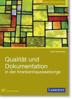 Qualität und Dokumentation in der Krankenhausseelsorge - Hemmers, Uwe