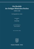 Die Bischöfe des Heiligen Römischen Reiches 1448 bis 1648.