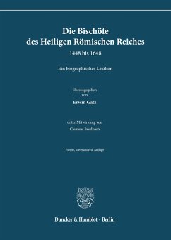 Die Bischöfe des Heiligen Römischen Reiches 1448 bis 1648.