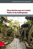 Places that the map can't contain: Poetics in the Anthropocene