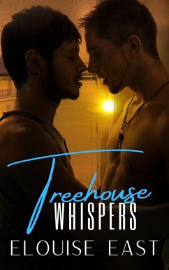 Treehouse Whispers (eBook, ePUB) - East, Elouise