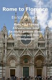 Rom till Florens Etruskernas land En vecka genom Siena, Volterra och San Gimignano (eBook, ePUB)