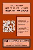 What To And What Not To Do With Unused Prescription Drugs (eBook, ePUB)