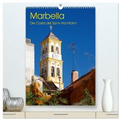 Marbella - Die Costa del Sol in Hochform (hochwertiger Premium Wandkalender 2024 DIN A2 hoch), Kunstdruck in Hochglanz - Werner, Berthold