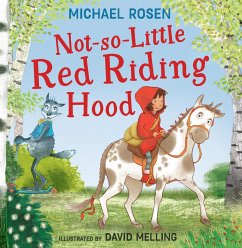 Not-So-Little Red Riding Hood - Rosen, Michael