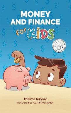 Money and Finance for Kids - Ribeiro, Thelma