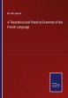 A Theoretical and Practical Grammar of... - Bild 1