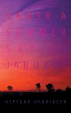 Under A Summer Sky In January