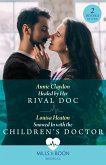 Healed By Her Rival Doc / Snowed In With The Children's Doctor - 2 Books in 1