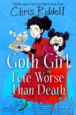 Goth Girl and the Fete Worse Than Death - Riddell, Chris