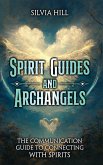 Spirit Guides and Archangels