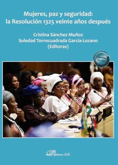 Cover Mujeres, paz y seguridad : la Resolución 1325 veinte años después