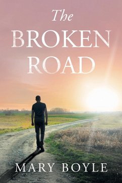 The Broken Road - Boyle, Mary