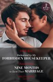 Redeemed By My Forbidden Housekeeper / Nine Months To Save Their Marriage - 2 Books in 1