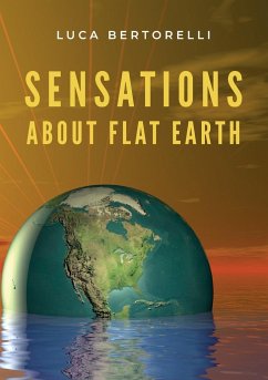 Sensations about flat Earth - Bertorelli, Luca